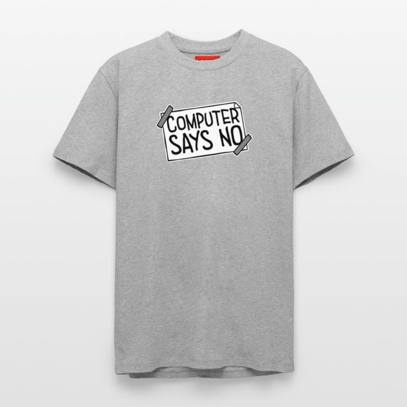 Computer Says No Lustig Programmierer Nerd Technik Relaxed Unisex Supima Cotton T-Shirt – von SPREAD