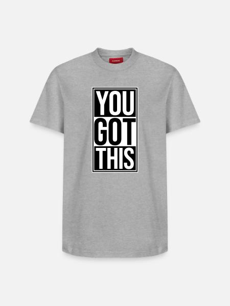 You Got This Motivational Inspirational Quote - Relaxed Unisex Supima Cotton T-Shirt – by SPREAD - heather grey