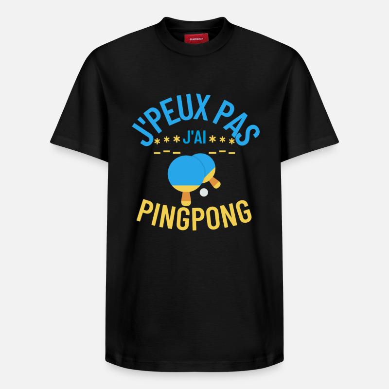 J'peux pas j'ai ping-pong - T-shirt unisexe décontracté en coton Supima – de SPREAD - noir
