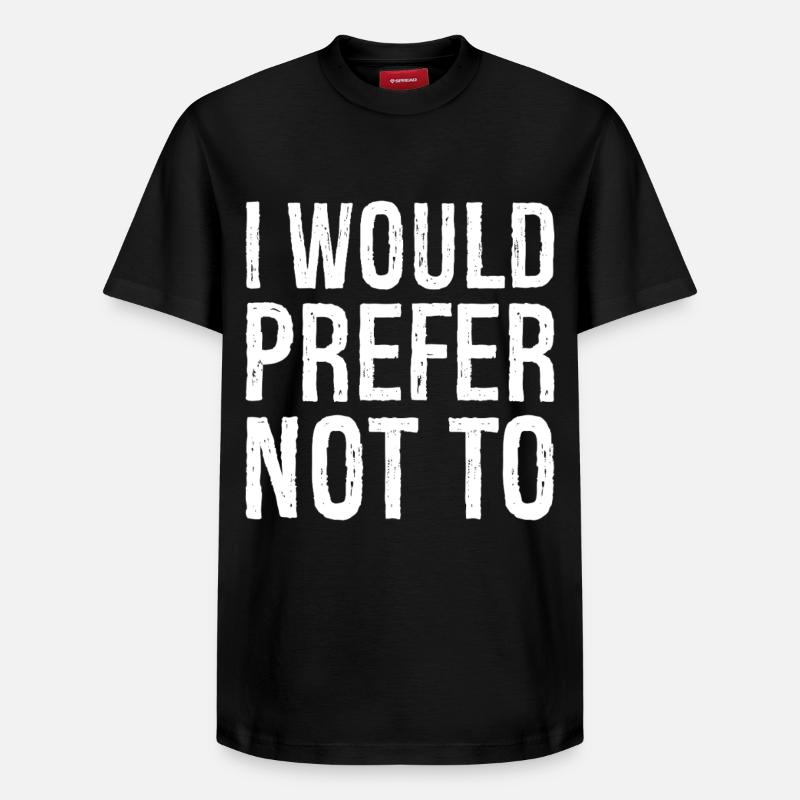 Je préférerais ne pas - T-shirt unisexe décontracté en coton Supima – de SPREAD - noir