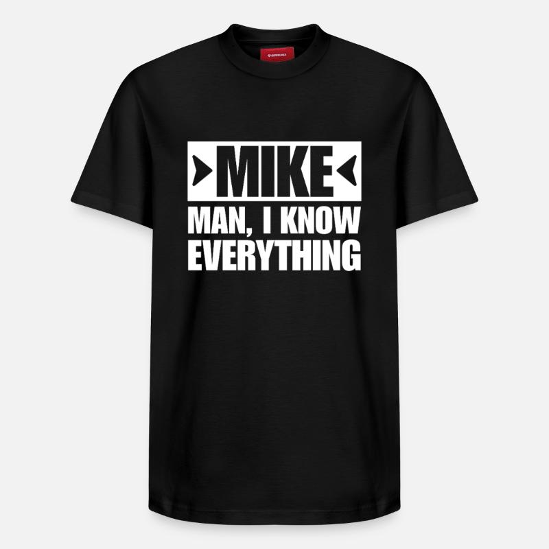 MIKE MAN I KNOW EVERYTHING - Relaxed Unisex Supima Cotton T-Shirt – von SPREAD - Schwarz