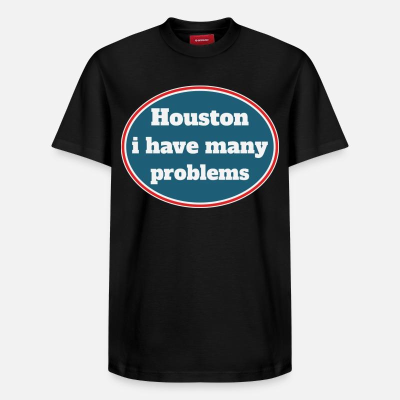 Houston, j'ai beaucoup de problèmes - T-shirt unisexe décontracté en coton Supima – de SPREAD - noir