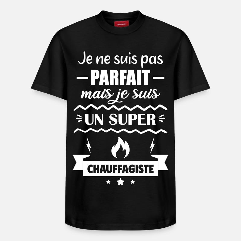 Pas parfait mais super chauffagiste - T-shirt unisexe décontracté en coton Supima – de SPREAD - noir