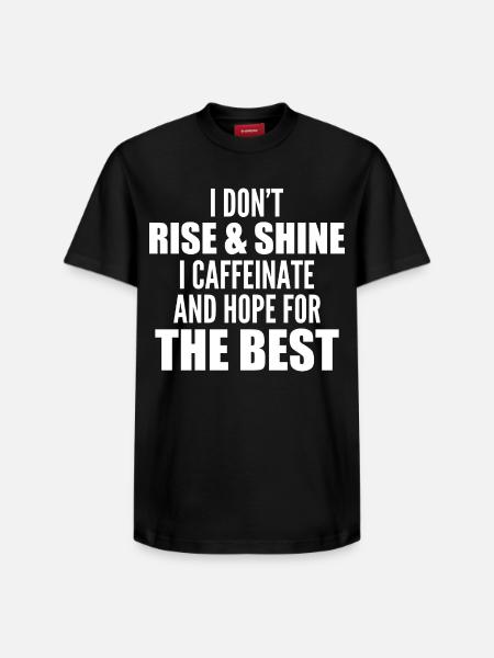 I Don't Rise And Shine - Relaxed Unisex Supima Cotton T-Shirt – by SPREAD - black
