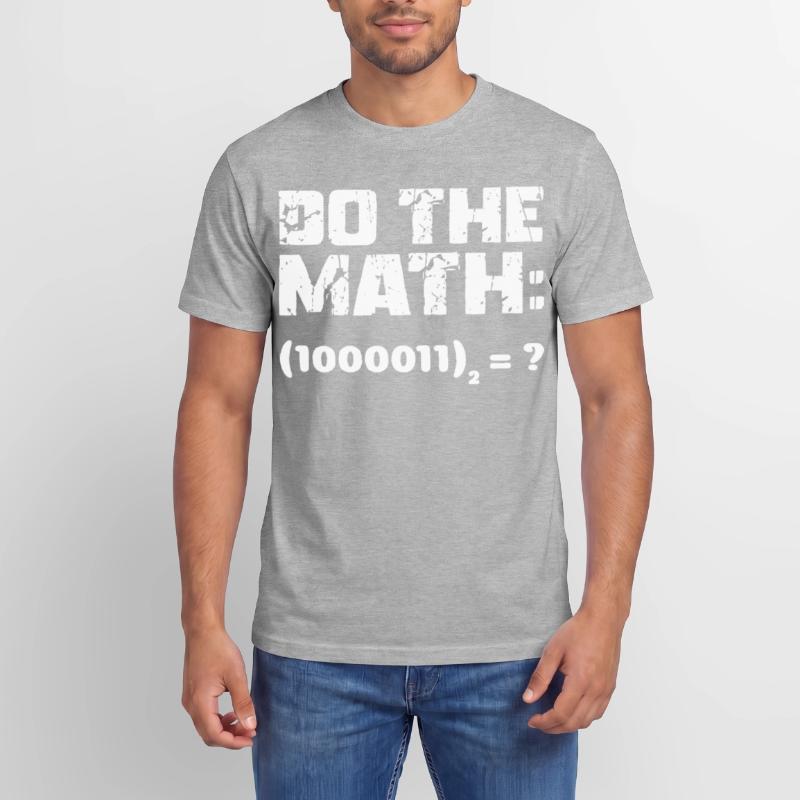 Do The Math Binary System Relaxed Unisex Supima Cotton T-Shirt – by SPREAD