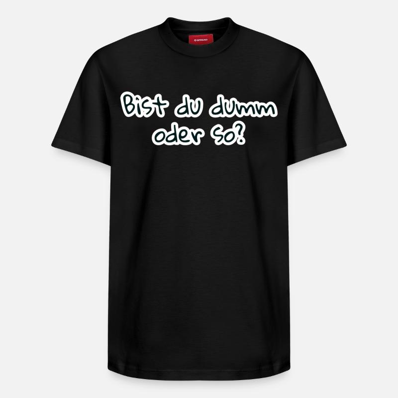 bist du dumm oder so - Relaxed Unisex Supima Cotton T-Shirt – von SPREAD - Schwarz