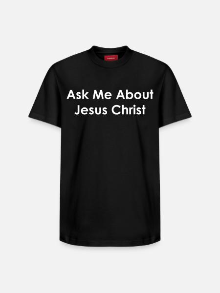 Ask Me About Jesus Christ - Relaxed Unisex Supima Cotton T-Shirt – by SPREAD - black