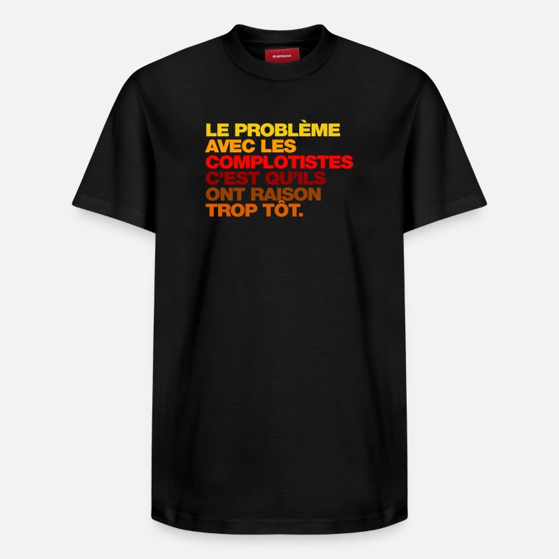 Le complotisme - T-shirt unisexe décontracté en coton Supima – de SPREAD - noir