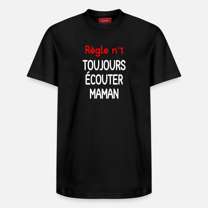 Citation Maman Toujours Écouter - T-shirt unisexe décontracté en coton Supima – de SPREAD - noir
