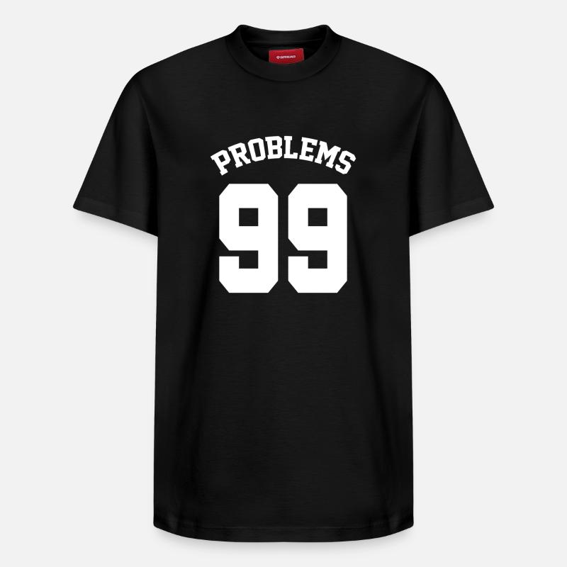 99 Problems Funny Matching Couples - Relaxed Unisex Supima Cotton T-Shirt – von SPREAD - Schwarz