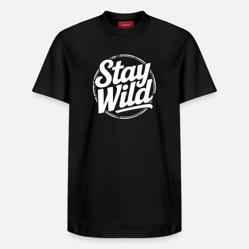 Restez sauvage - Proverbe d’aventure - T-shirt unisexe décontracté en coton Supima – de SPREAD - noir