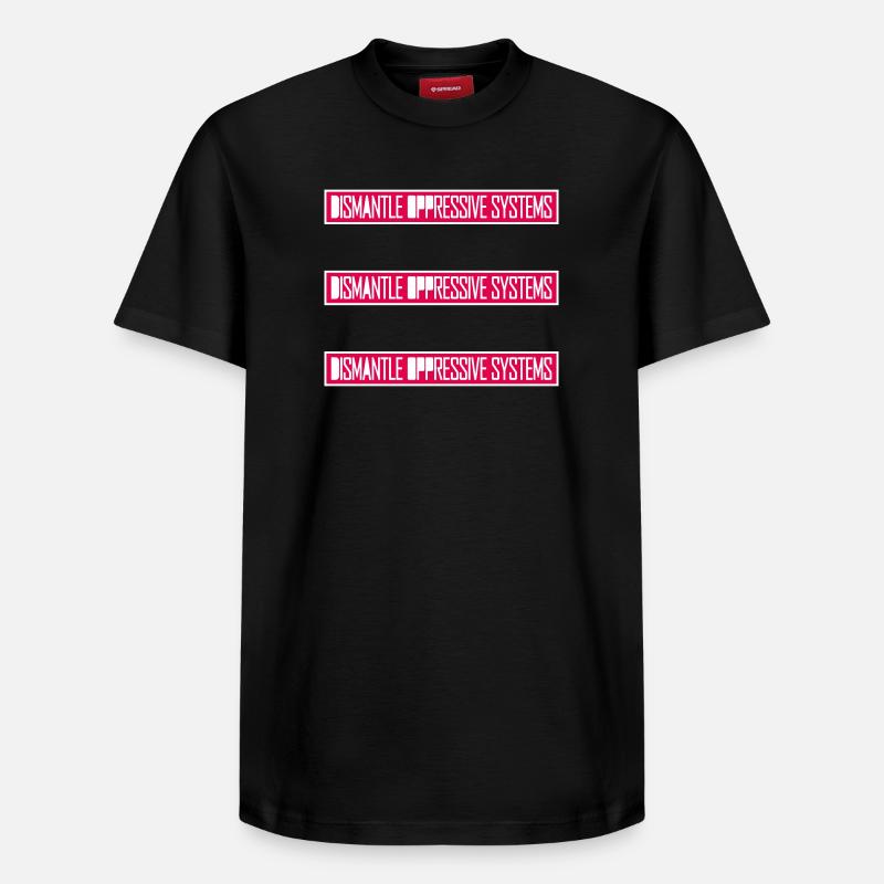 Dismantle Oppressive Systems Aktivismus Statement - Relaxed Unisex Supima Cotton T-Shirt – von SPREAD - Schwarz