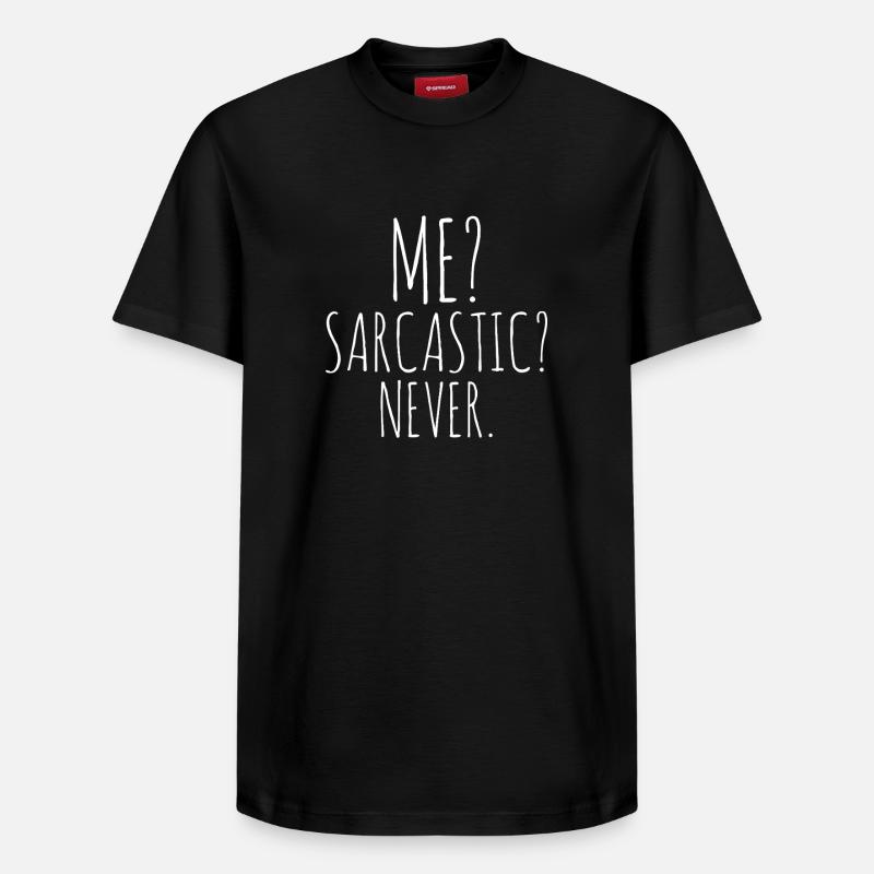 Moi ? Jamais sarcastique. - T-shirt unisexe décontracté en coton Supima – de SPREAD - noir