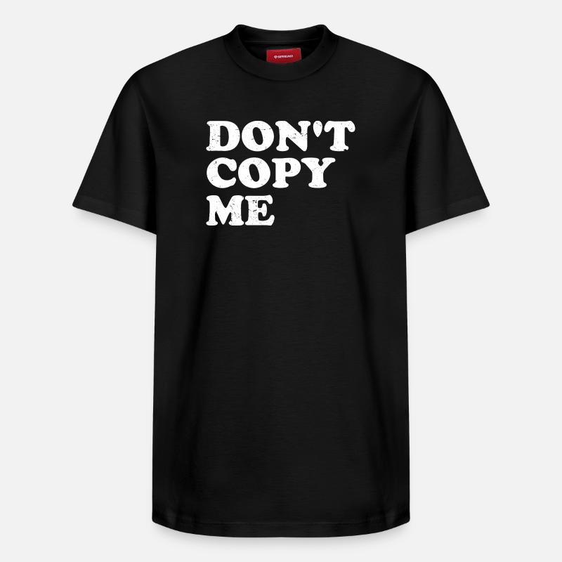 Ne me copie pas - T-shirt unisexe décontracté en coton Supima – de SPREAD - noir