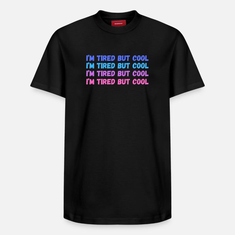Inscription sentimentale fatiguée mais cool - T-shirt unisexe décontracté en coton Supima – de SPREAD - noir