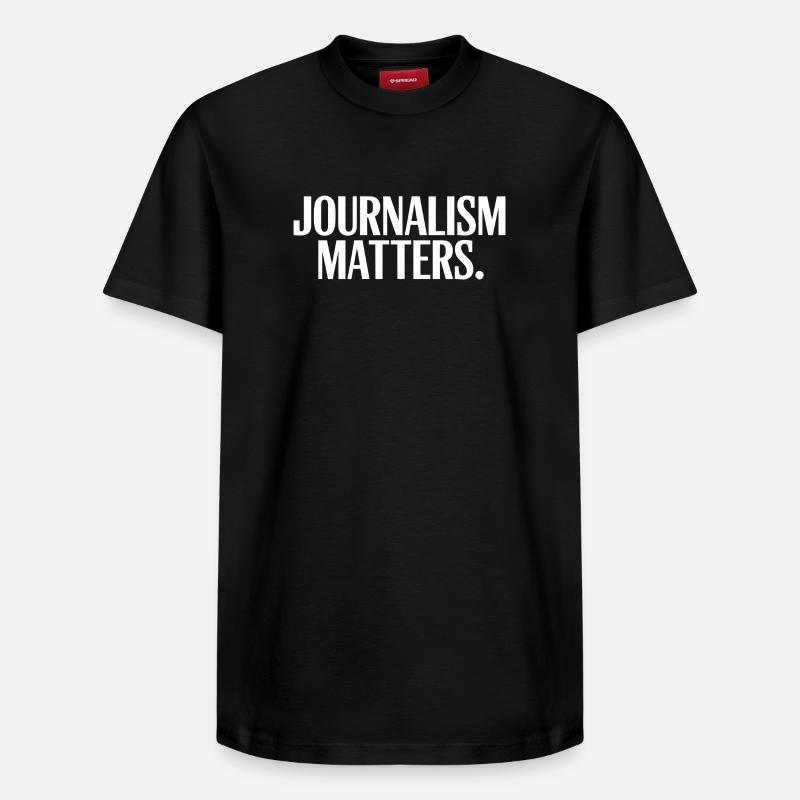 Le journalisme compte - T-shirt unisexe décontracté en coton Supima – de SPREAD - noir