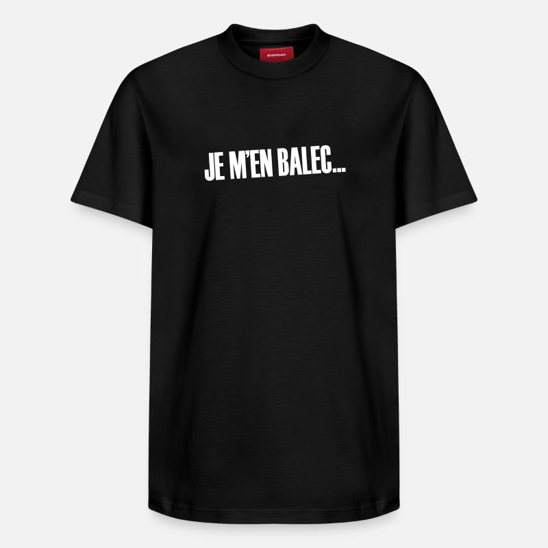 Je m'en balec... - T-shirt unisexe décontracté en coton Supima – de SPREAD - noir