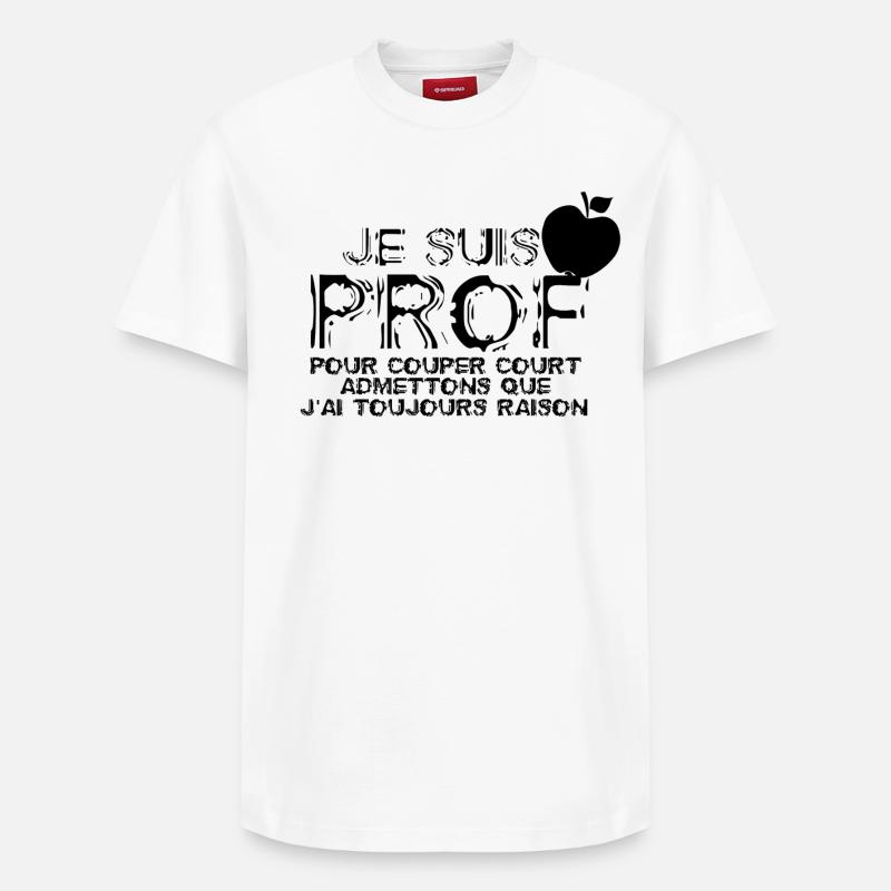 Je suis Prof - T-shirt unisexe décontracté en coton Supima – de SPREAD - blanc