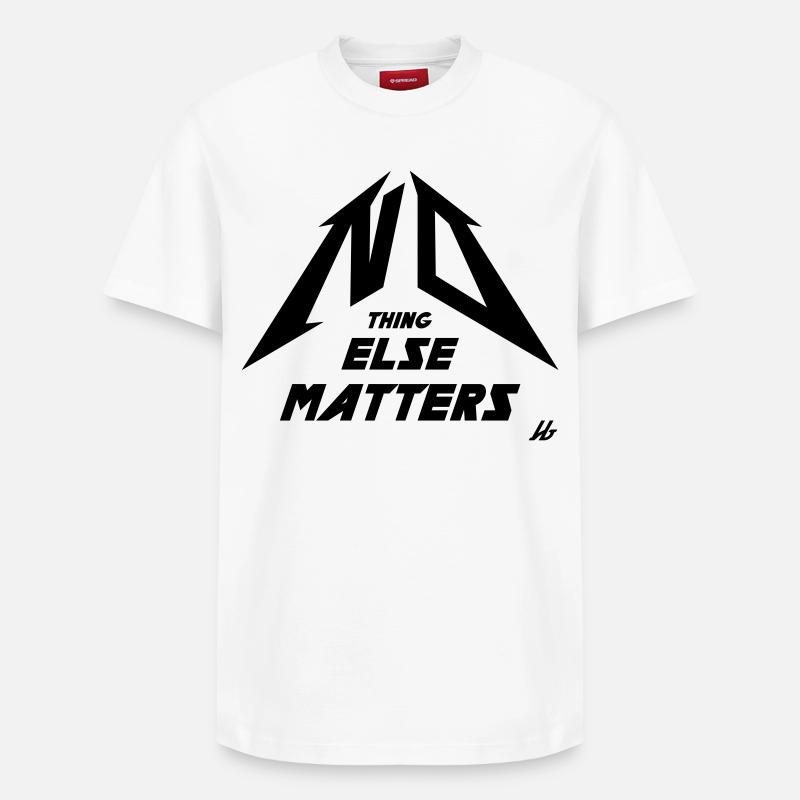 NO THING ELSE MATTERS - Relaxed Unisex Supima Cotton T-Shirt – von SPREAD - Weiß