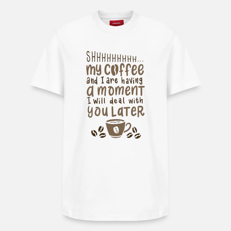 Kaffee Spruch - Relaxed Unisex Supima Cotton T-Shirt – von SPREAD - Weiß