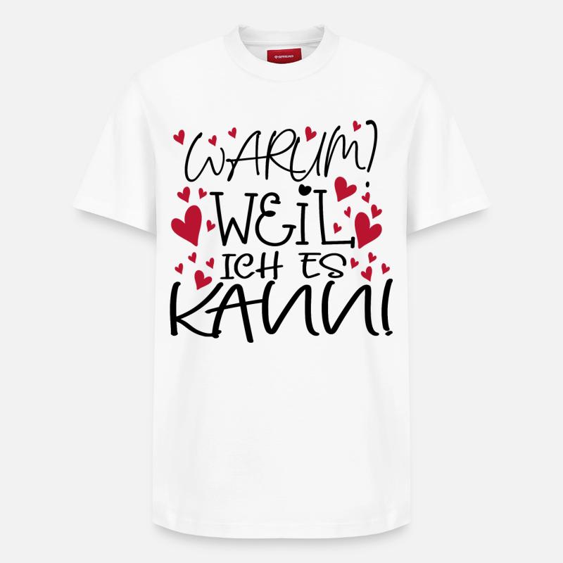 MOTIVATION - WEIL ICH ES KANN - Relaxed Unisex Supima Cotton T-Shirt – von SPREAD - Weiß
