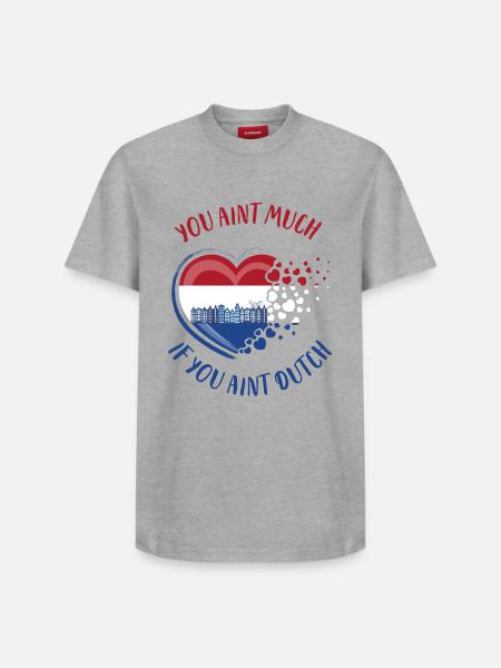 You're not much if you're not Dutch - Relaxed Unisex Supima Cotton T-Shirt – by SPREAD - white