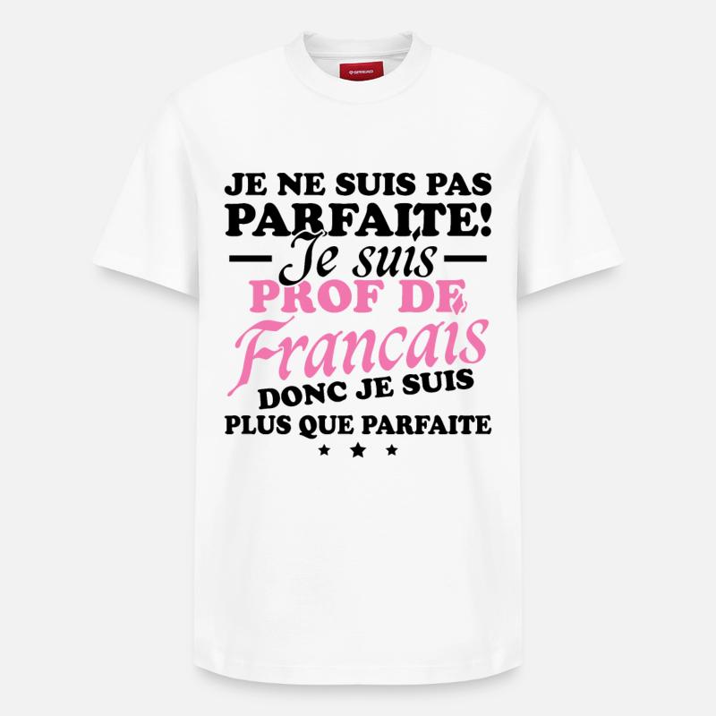 Je suis prof de français - T-shirt unisexe décontracté en coton Supima – de SPREAD - blanc