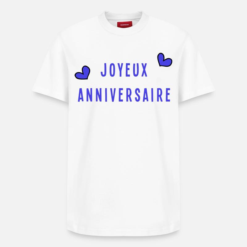 JOYEUX ANNIVERSAIRE - T-shirt unisexe décontracté en coton Supima – de SPREAD - blanc
