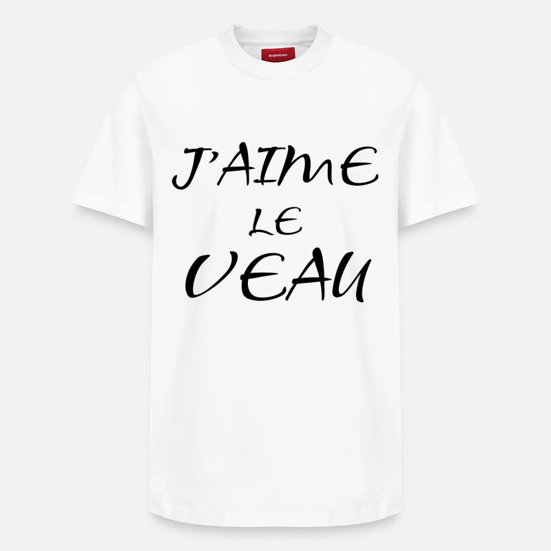 J'aime le veau -humour - T-shirt unisexe décontracté en coton Supima – de SPREAD - blanc