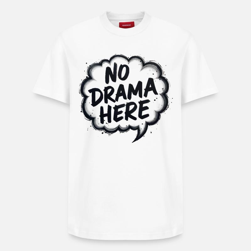 No Drama Here - Relaxed Unisex Supima Cotton T-Shirt – by SPREAD - white