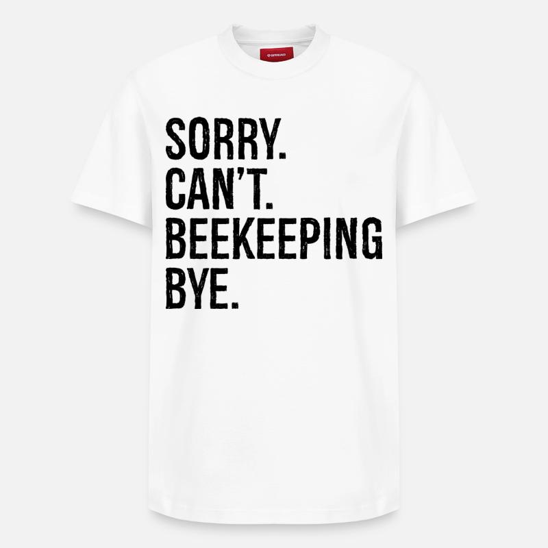 sorry can't beekeeping bye - Relaxed Unisex Supima Cotton T-Shirt – von SPREAD - Weiß