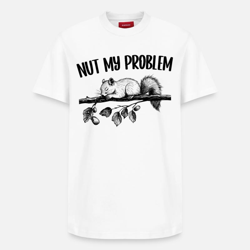 Nut My Problem Eichhörnchen Niedlich Geschenk - Relaxed Unisex Supima Cotton T-Shirt – von SPREAD - Weiß