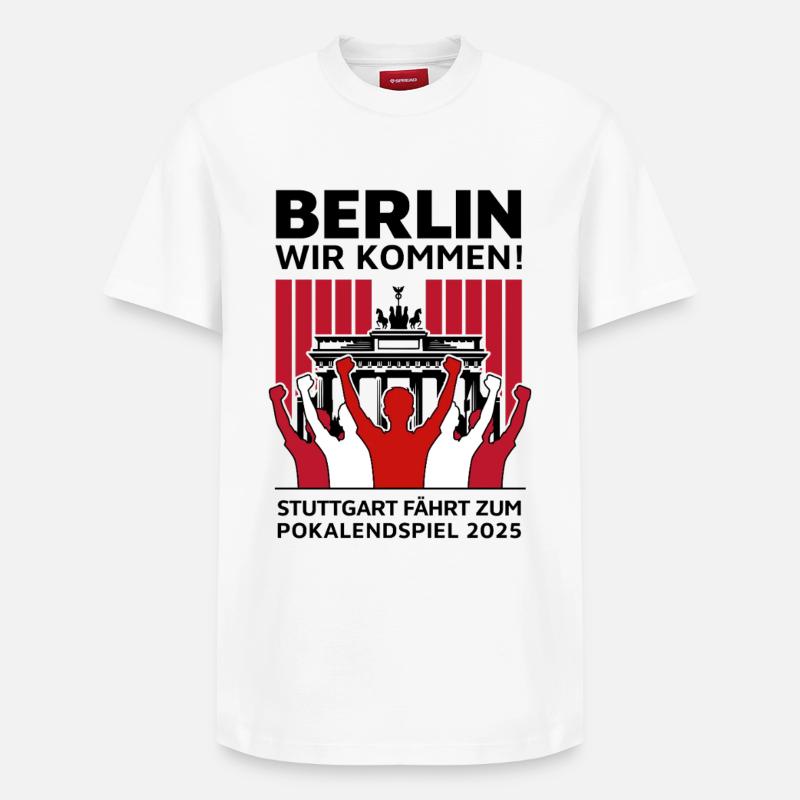 Stuttgart Berlin Finale – Berlin wir kommen! - Relaxed Unisex Supima Cotton T-Shirt – von SPREAD - Weiß