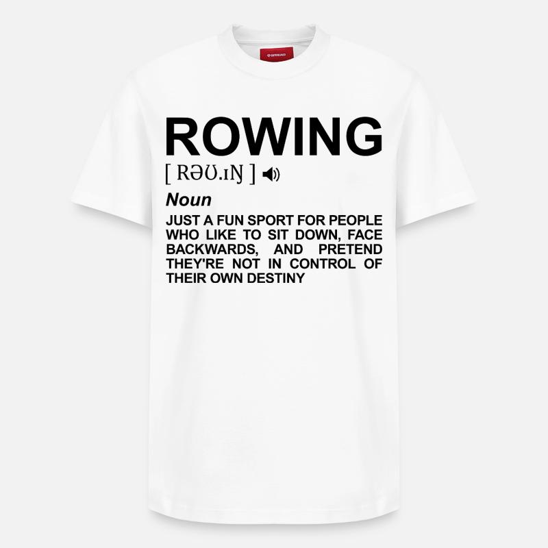 Rowing Meaning - Relaxed Unisex Supima Cotton T-Shirt – by SPREAD - white