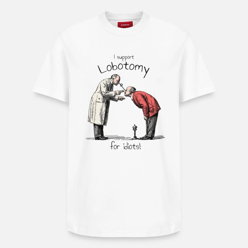 I support Lobotomy - Relaxed Unisex Supima Cotton T-Shirt – von SPREAD - Weiß