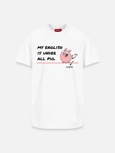 Mit engelsk er under alle gris – Dengelsk humor - Unisex T-shirt i Supima-bomuld med afslappet pasform – fra SPREAD - hvid