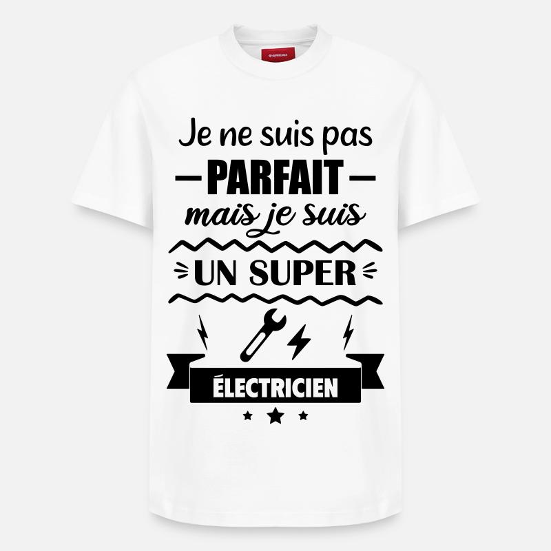 Pas parfait mais super électricien - T-shirt unisexe décontracté en coton Supima – de SPREAD - blanc