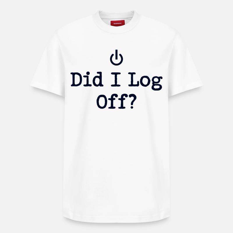 Did I Log Off? Abgemeldet Power-Symbol - Relaxed Unisex Supima Cotton T-Shirt – von SPREAD - Weiß