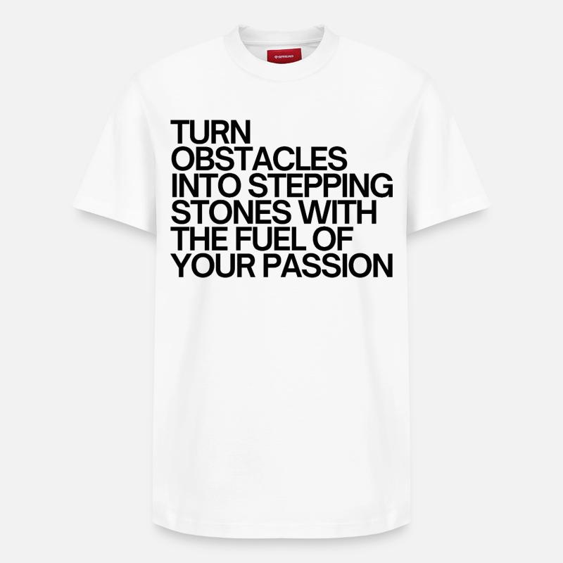 Turn Obstacles Into Stepping Stones - Relaxed Unisex Supima Cotton T-Shirt – von SPREAD - Weiß