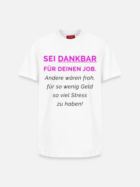 Dankbar für deinen Job - Relaxed Unisex Supima Cotton T-Shirt – von SPREAD - Weiß