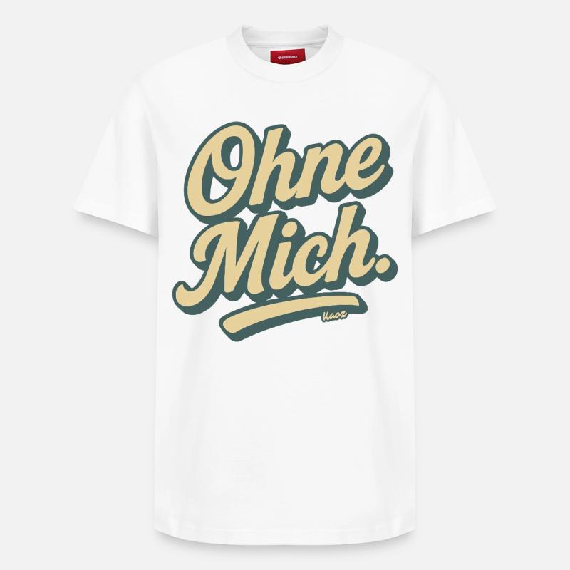 Ohne Mich Retro Script - Relaxed Unisex Supima Cotton T-Shirt – von SPREAD - Weiß