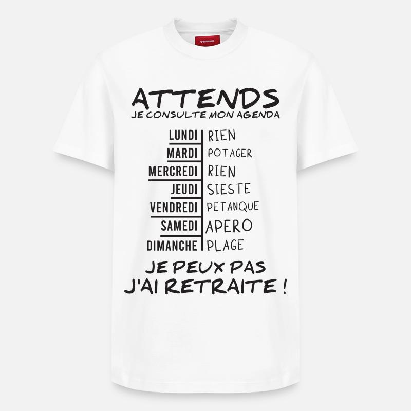 Agenda Retraite (texte noir) - T-shirt unisexe décontracté en coton Supima – de SPREAD - blanc