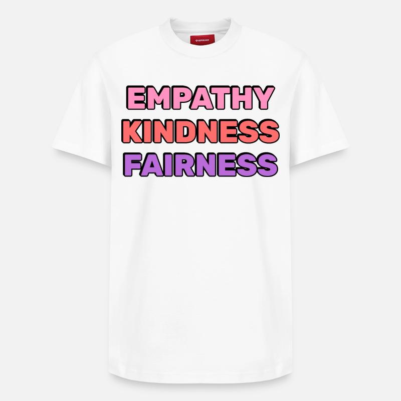 Empathie Gentillesse Équité - T-shirt unisexe décontracté en coton Supima – de SPREAD - blanc
