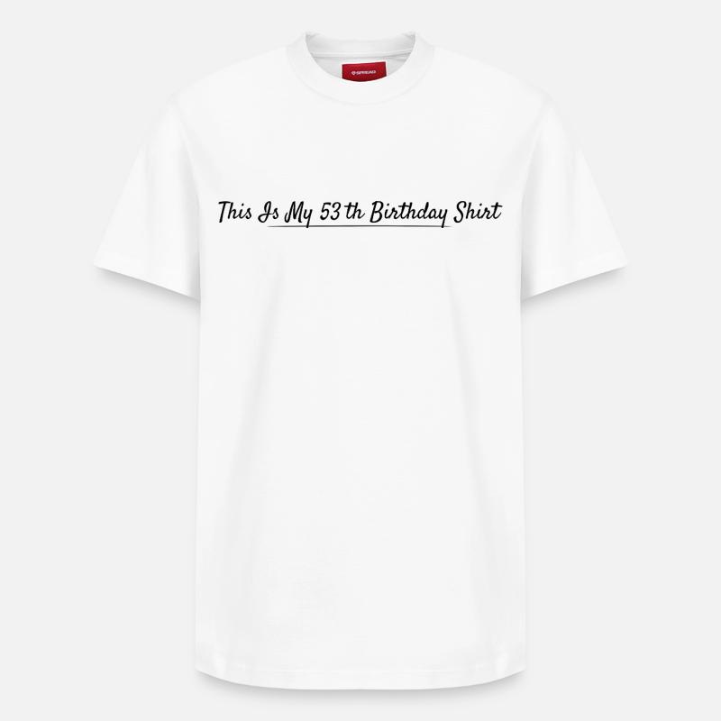 53e Anniversaire 53 ans Anniversaire - T-shirt unisexe décontracté en coton Supima – de SPREAD - blanc