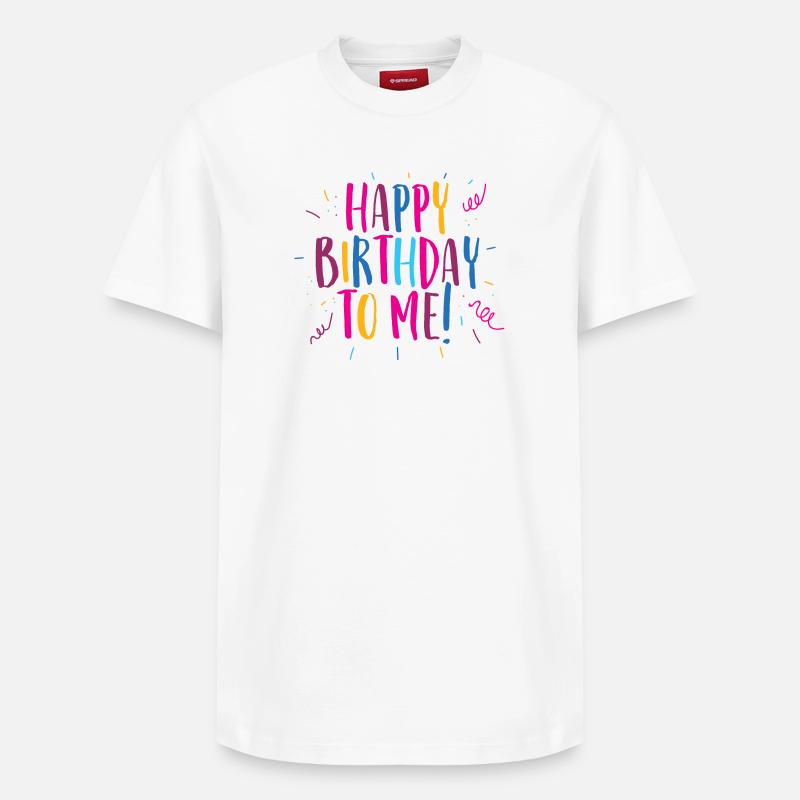 Félicitations pour mon anniversaire! - T-shirt unisexe décontracté en coton Supima – de SPREAD - blanc