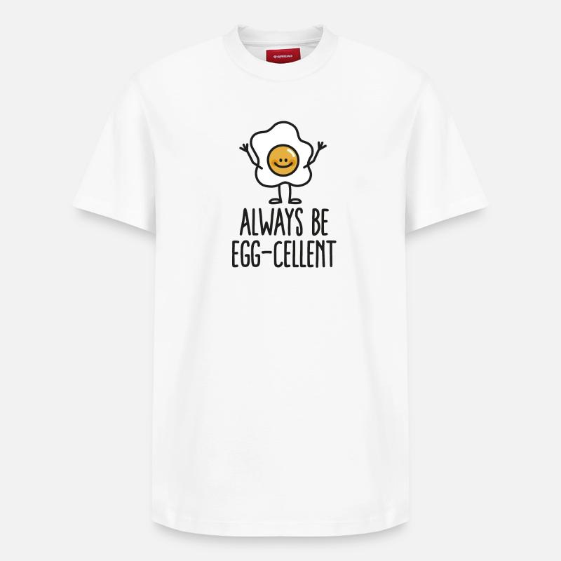 Always be egg-cellent - T-shirt unisexe décontracté en coton Supima – de SPREAD - blanc
