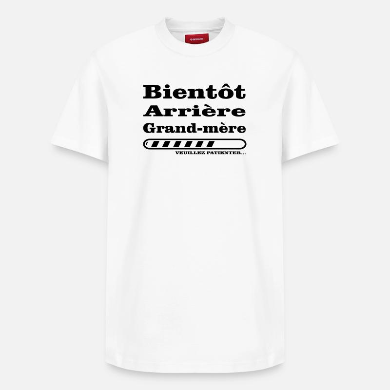 bientot arriere grand mere - T-shirt unisexe décontracté en coton Supima – de SPREAD - blanc