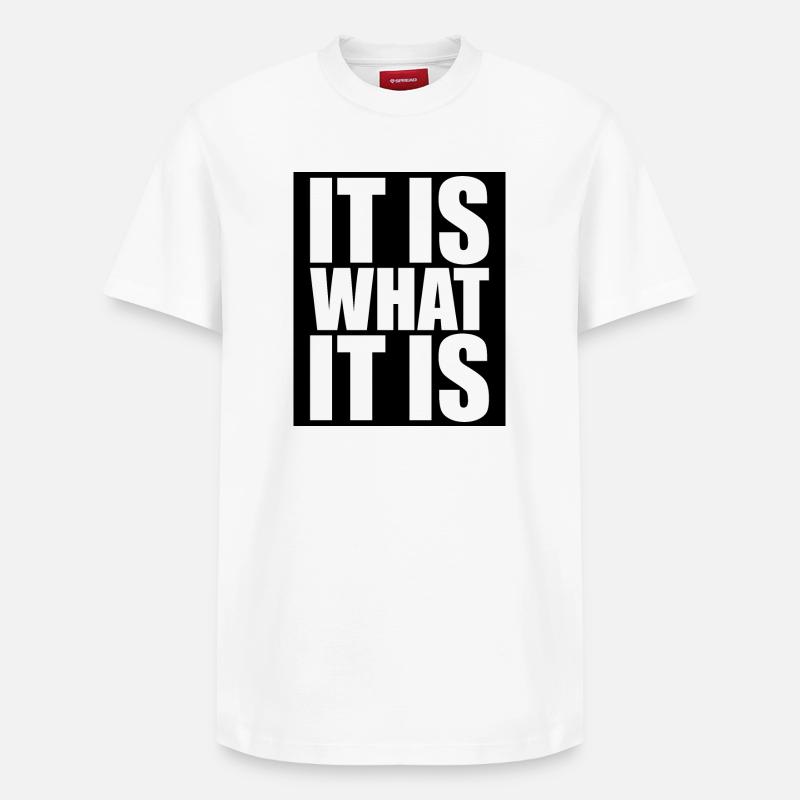 C’est ce que c’est - T-shirt unisexe décontracté en coton Supima – de SPREAD - blanc