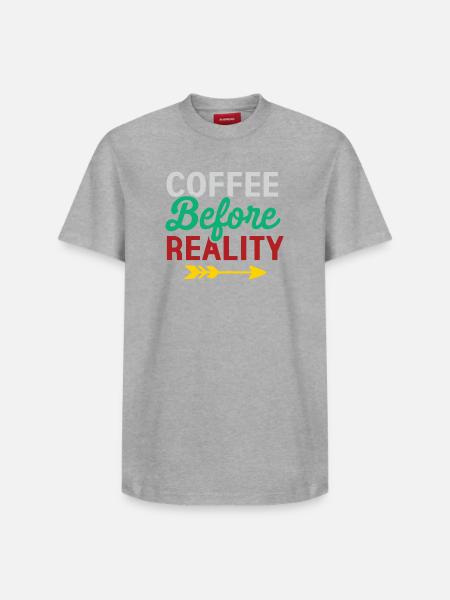 Coffee Before Reality - Relaxed Unisex Supima Cotton T-Shirt – by SPREAD - white