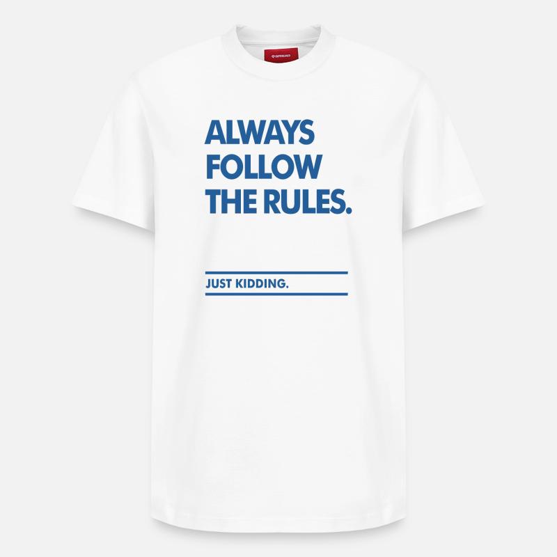 Suivez les règles - T-shirt unisexe décontracté en coton Supima – de SPREAD - blanc